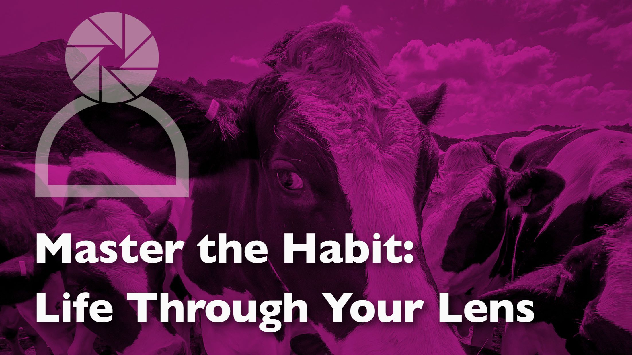 header graphic for photographic blog post about mastering the habit of always carrying a camera